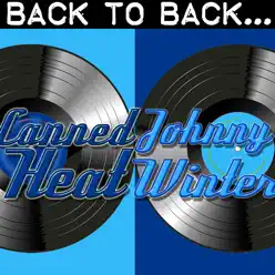 Back To Back: Canned Heat & Johnny Winter - Johnny Winter