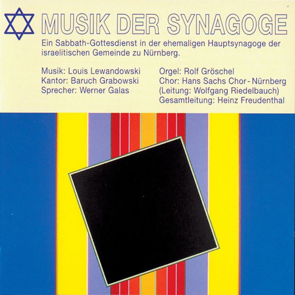 Louis Lewandowski: Musik Der Synagoge (Music of the Synagogue)