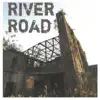 River Road - Something I Can Wrap My Arms Around
