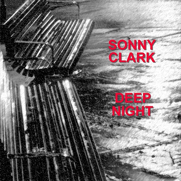Обложка альбома «Deep Night» — Sonny Clark