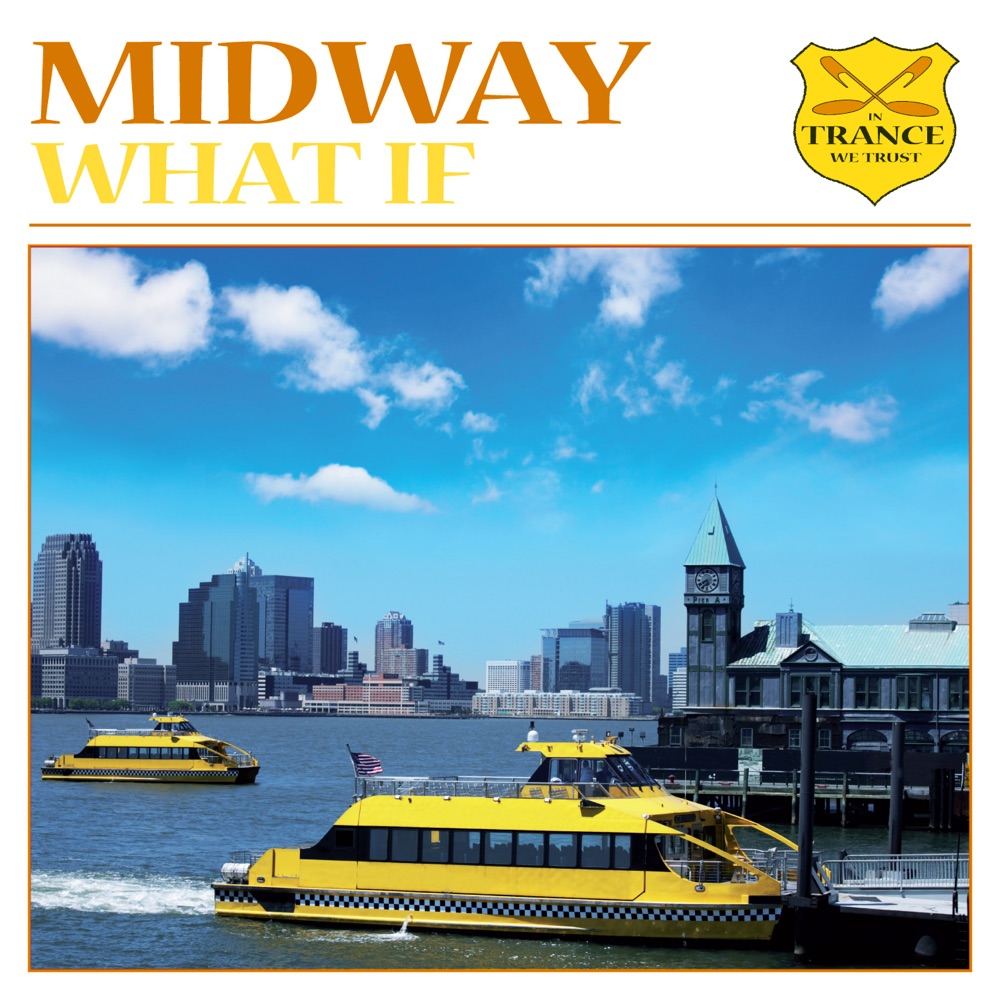Обложка альбома «What If - Single» — Midway