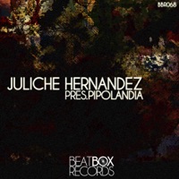 Pipolandia - Single - Juliche Hernandez
