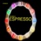 Espresso - Terex lyrics