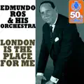 London Is The Place For Me