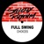 Full Swing-Choices (Choices Vocal Mix)