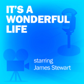 It's a Wonderful Life: Classic Movies on the Radio - Screen Director's Playhouse Cover Art