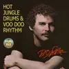 Hot Jungle Drums & Voo Doo Rhythm