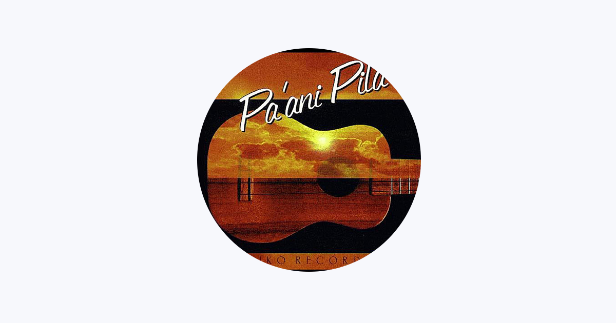 Pa'ani Pila - Apple Music