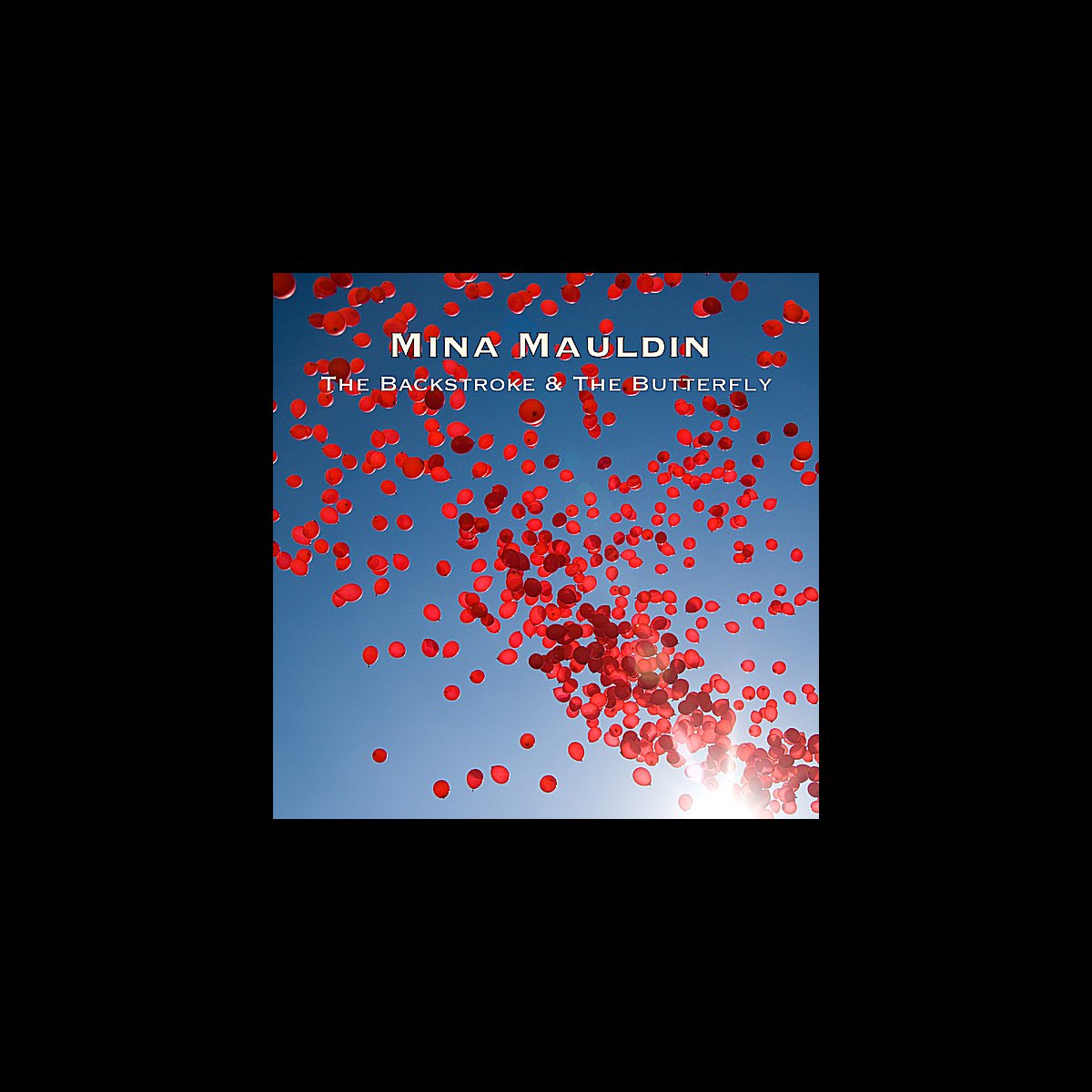 ‎the Backstroke & The Butterfly - Album By Mina Mauldin - Apple Music