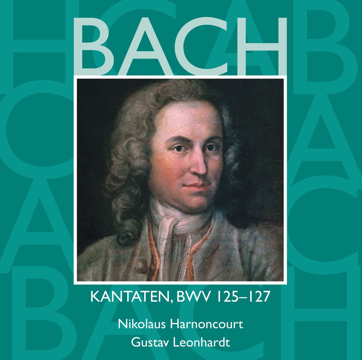 Bach, JS: Sacred Cantatas, BWV Nos. 125 - 127 cover art