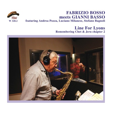 Line for Lyons: Remembering Chet & Jeru, Vol. 2 (feat. Andrea Pozza, Luciano Milanese & Stefano Bagnoli)