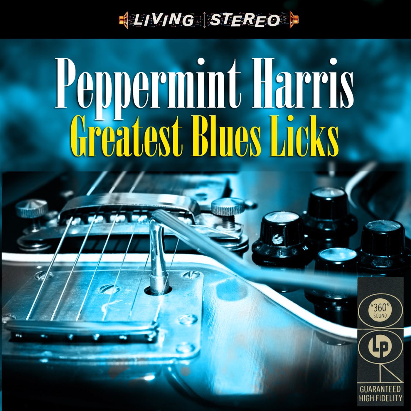 Peppermint Harris - Greatest Blues Licks