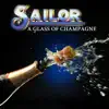 Sailor - A Glass Of Champagne (Legacy Version)