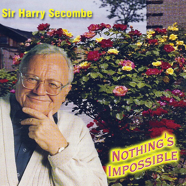Обложка альбома «Nothing's Impossible» — Sir Harry Secombe
