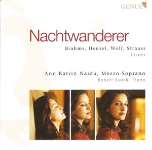 Nachtwanderer - Vocal Recital: Brahms, Mendelssohn-Hensel, Wolf & Strauss