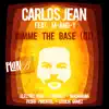 Carlos Jean - Gimme the Base (DJ) [feat. M-AND-Y]