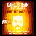 Gimme the Base (DJ) [Feat. M