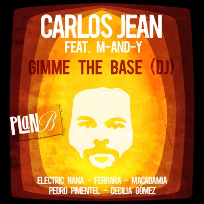 Gimme the Base (DJ) [feat. M-AND-Y] - Single