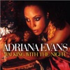 Adriana Evans - Let You Get Away