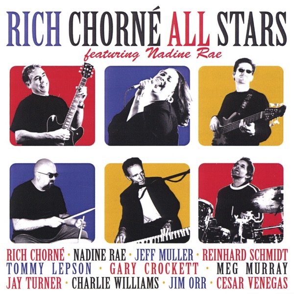 Rich Chorné All Stars Featuring Nadine Rae
