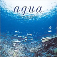 Aqua~アクア - アイソトニック・サウンド・シリーズ
