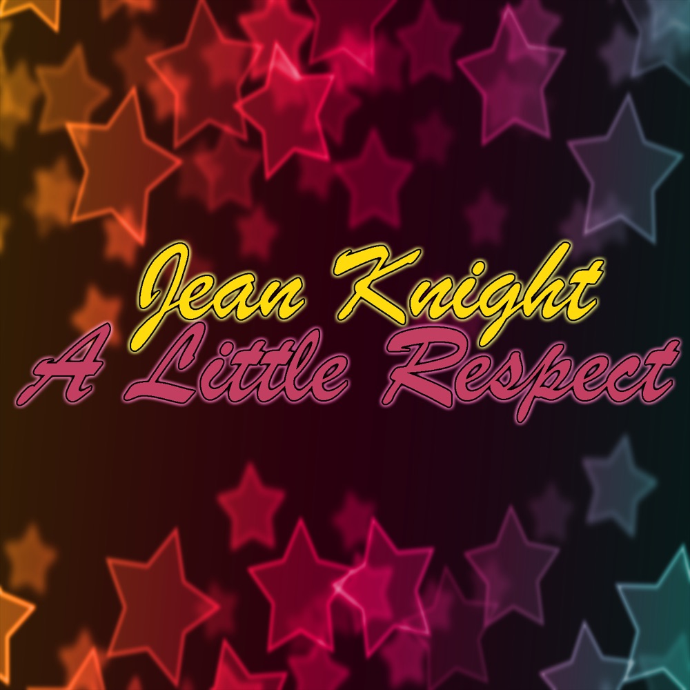 Обложка альбома «A Little Respect - EP» — Jean Knight