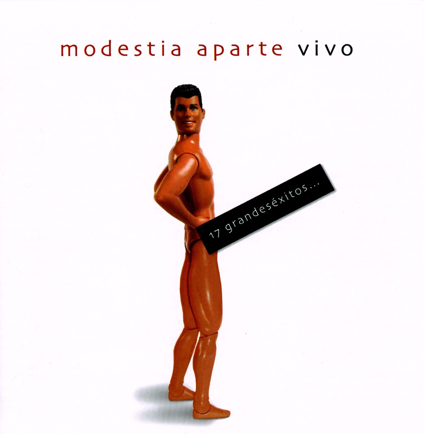 Modestia Aparte: Vivo, 17 Grandes Exitos en Directo