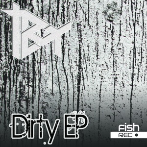 Dirty EP - Single