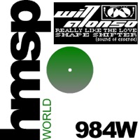 Really Like the Love / Shape Shifter - Will Alonso