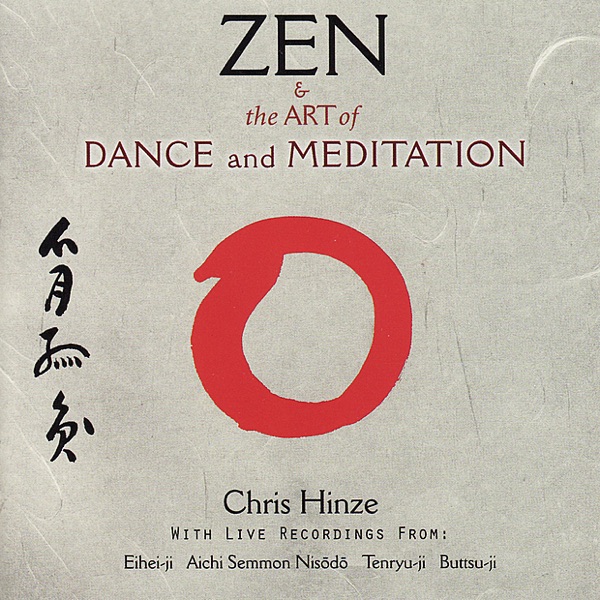 Zen & the Art of Dance and Meditation