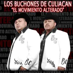 El Movimiento Alterado - Single - Los Buchones De Culiacan