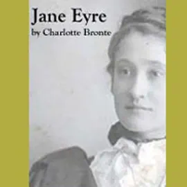 Jane Eyre (Unabridged) [Unabridged Fiction]