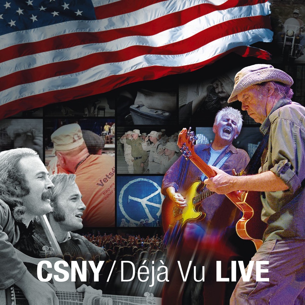 Обложка альбома «CSNY / Déjà Vu (Live)» — Crosby, Stills, Nash & Young