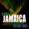 A Taste Of Jamaica Vol 3