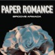 Paper Romance feat Fenech Soler SaintSaviour EP