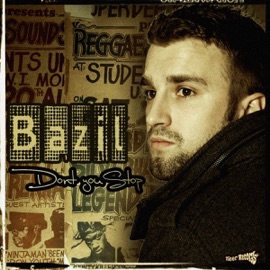 Don't You Stop Bazil
