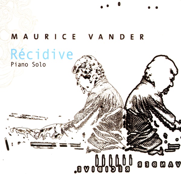 Piano Solo en Récidive