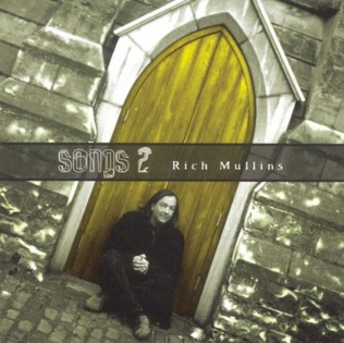 Rich Mullins The Love Of God