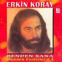 Dünden Esintiler 4 - Benden Sana - Erkin Koray
