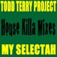 My Selectah House Killa Mixes Single