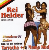 Rei Helder - Mama Kudi - Nacoberta & P**o Portugues