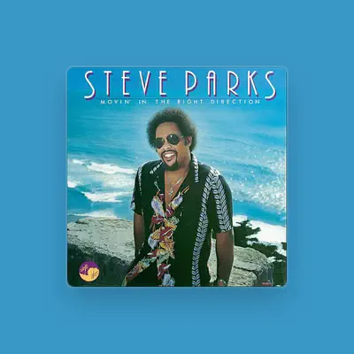 Listen to Steve Parks, watch music videos, read bio, see tour dates & more!