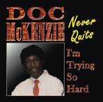 Never Quits, I'm Trying So Hard