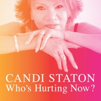 Who's Hurting Now? - Candi Staton