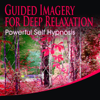 Guided Imagery For Deep Relaxation Powerful Self Hypnosis - Self Confidence Hypnosis new Single