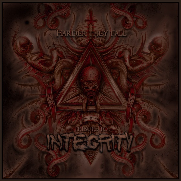 Harder They Fall: Tribute to Integrity cover
