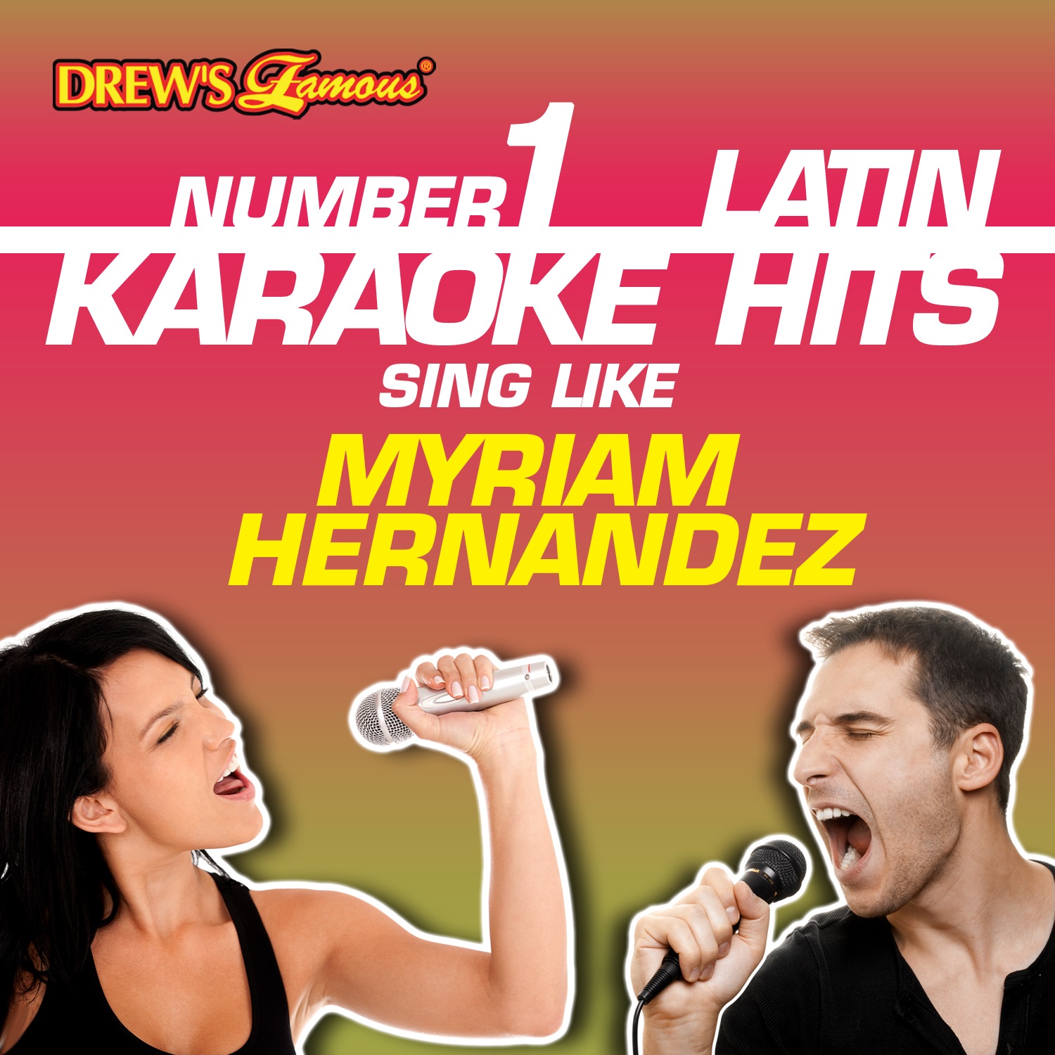 Drew's Famous #1 Latin Karaoke Hits: Sing like Myriam Hernandez
