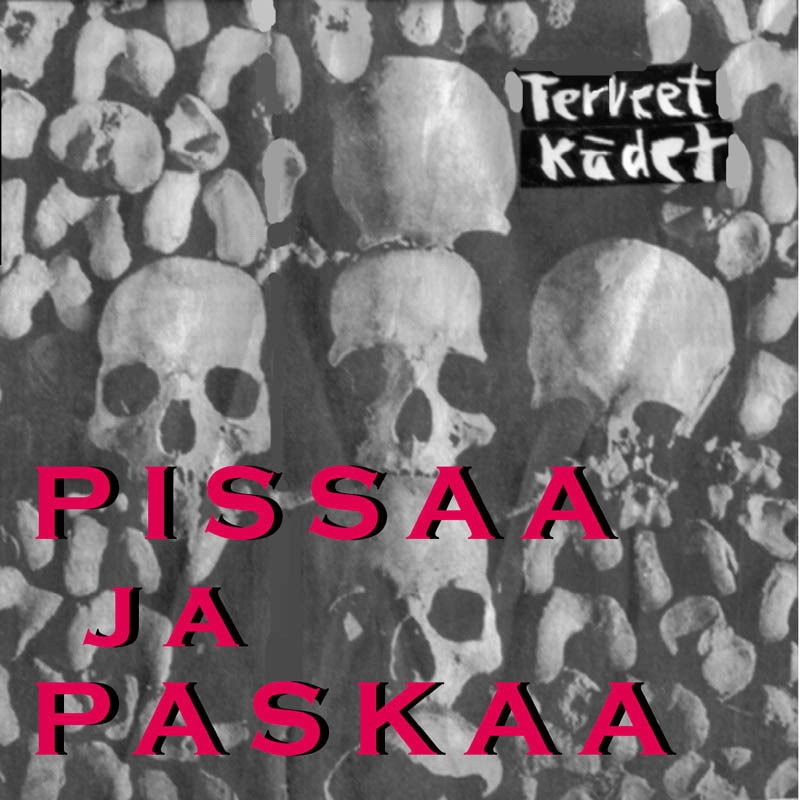 Pissaa ja paskaa