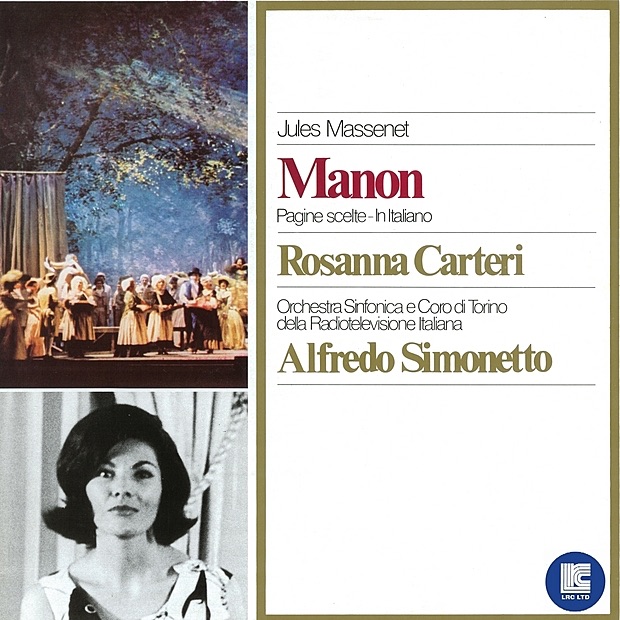 Обложка альбома «Massenet: Manon (Highlights)» — Rosanna Carteri, Orchestra of Turin, Alfredo Simonetto, Chorus of Turin & Nicola Filacuridi