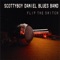 Flip the Switch - Scottyboy Daniel Blues Band lyrics